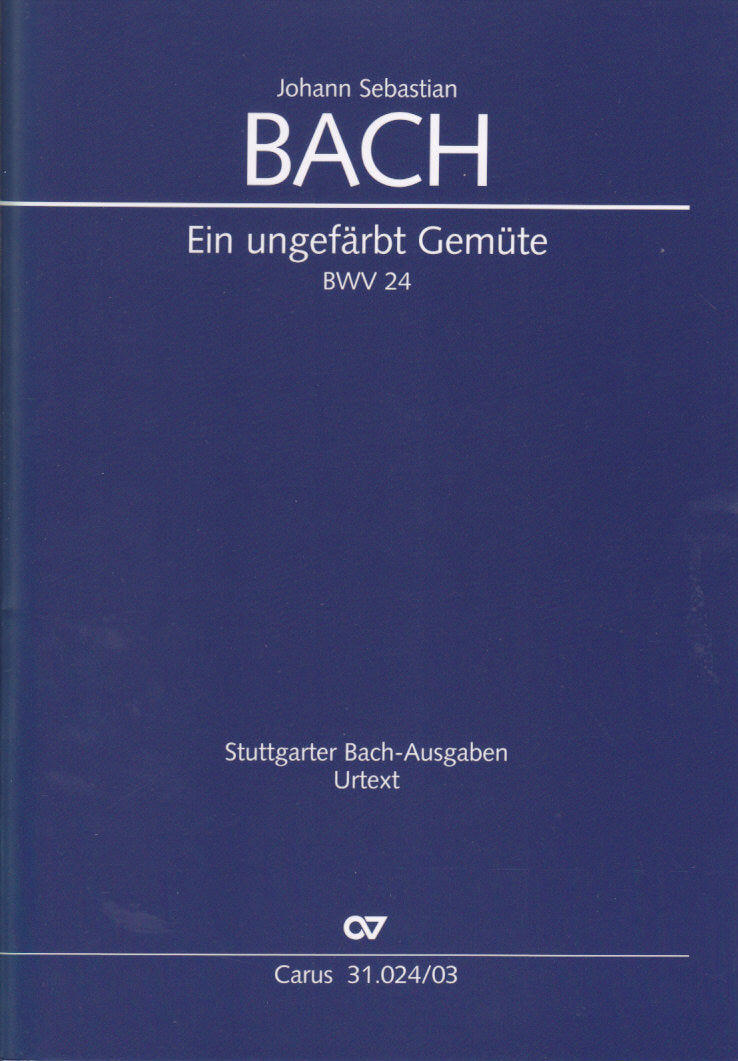 Bach, Kantate BWV 24 'Ein ungefarbt' (Carus)