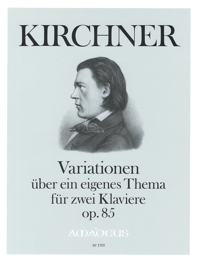 Kirchner, Variationen op. 85 (Amadeus Verlag)