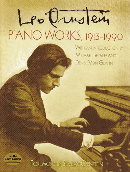 Ornstein, Piano Works 1913-1990 (Dover)