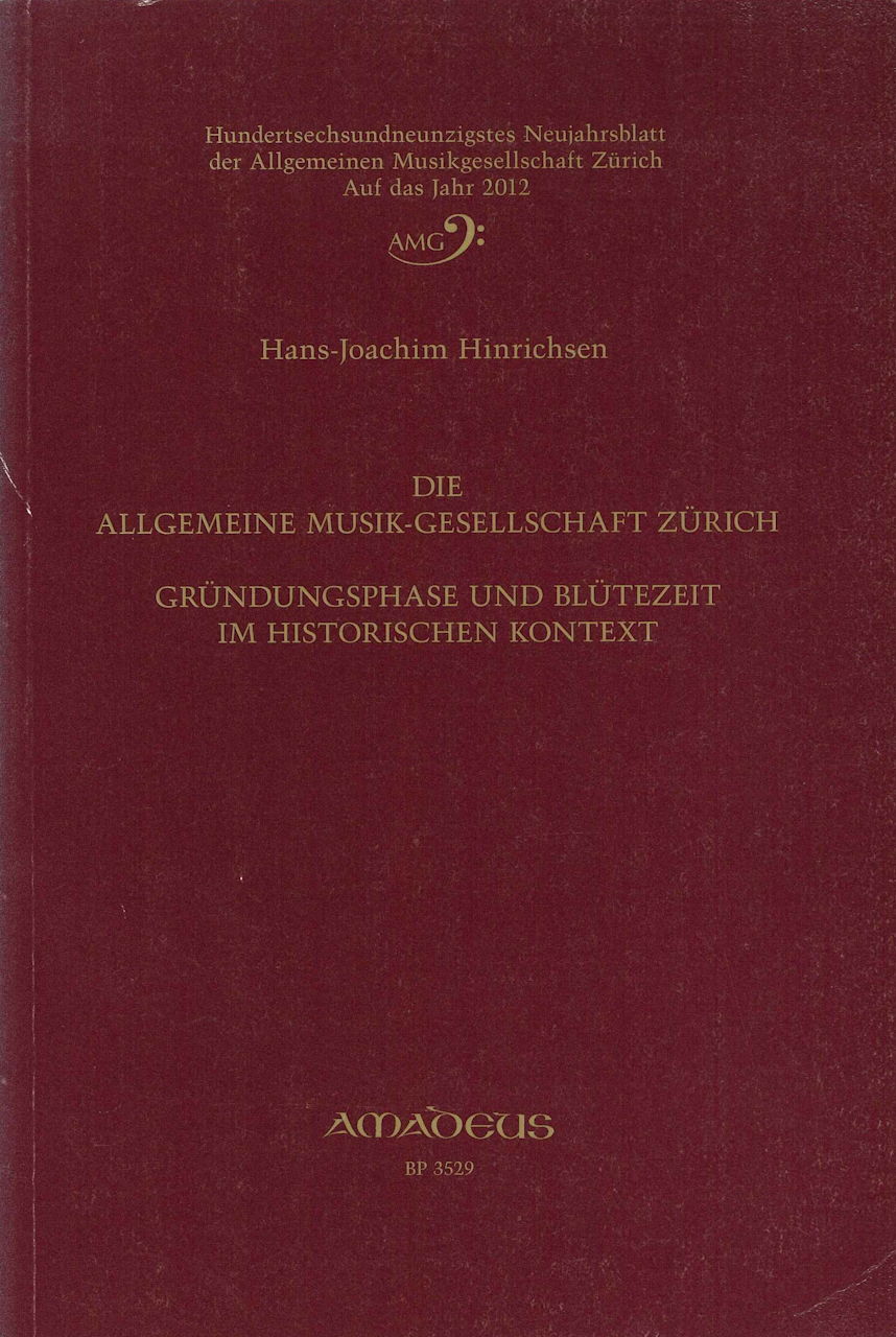 Allgemeine Musikgesellschaft Zurich (Amadeus Verlag)