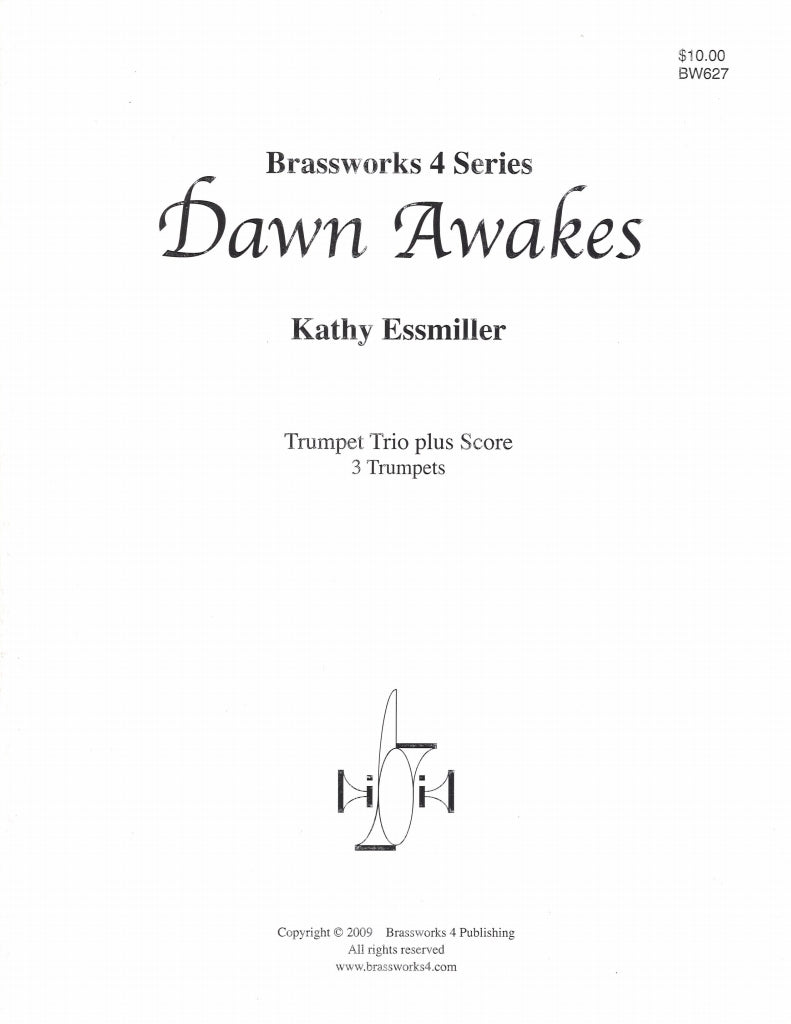 Essmiller, Dawn Awakes (3Trp) (Brassworks 4)