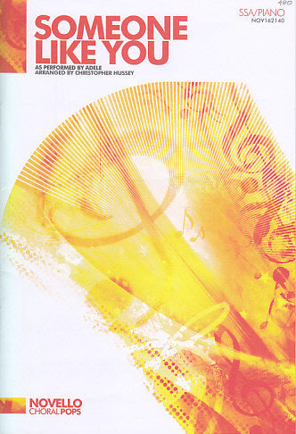 Adkins/Wilson, Someone Like You (SSA,Pf) (Novello)