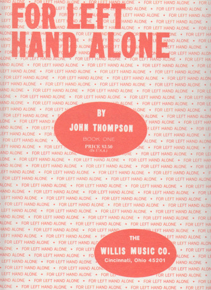 Thompson, For Left Hand Alone 1 (Willis)