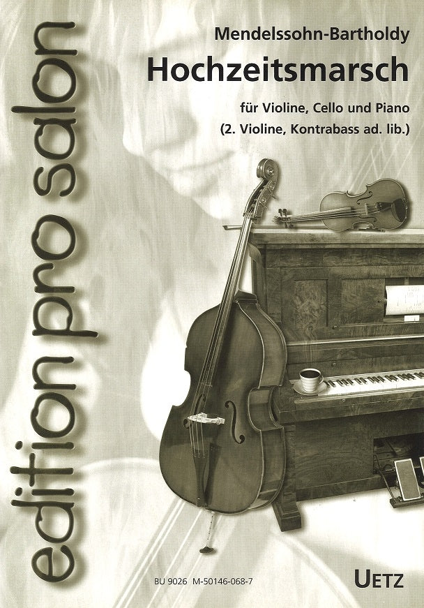 Mendelssohn, Hochzeitsmarsch (Uetz)