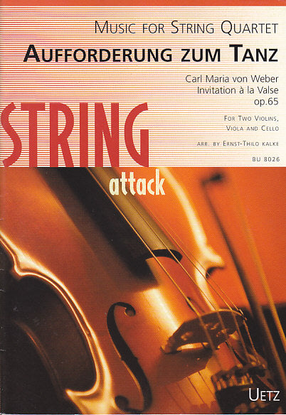 Weber, Aufforderung zum Tanz (Quartet) (Uetz)