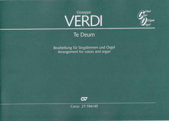 Verdi, Te Deum (Organ Vocal Score) (Carus)