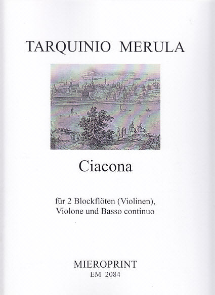 Merula, Ciacona (2Rec/2Vn,Violone/Vc,Bc) (Mieroprint)