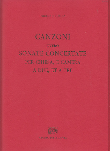 Merula, Canzoni overo sonate concertate (Forni Editore)