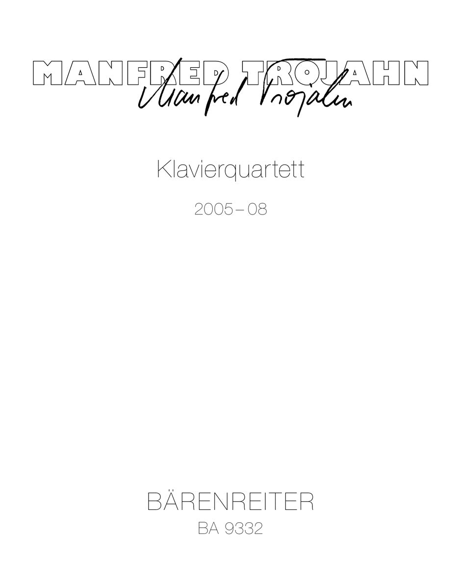 Trojahn, Klavierquartett (2005-08) (Barenreiter)