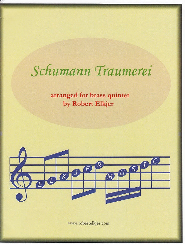 Schumann, Traumerei (Quintet) (Elkjer Music)