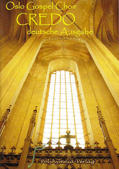 Credo: Oslo Gospel Choir, deutsche Ausga (Polyhymnia)