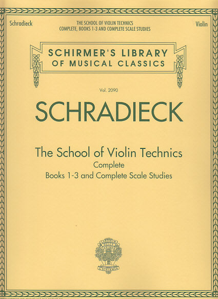 Schradieck, School of Vn Technics Complt (G.Schirmer)