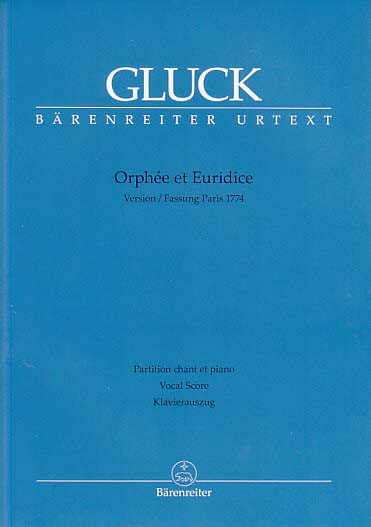 Gluck, Orphee et Eurydice (Paris 1774)r. (Barenreiter)
