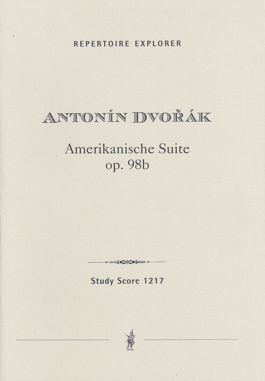 Dvorak, op. 98b American Suite in A (Hoflich)