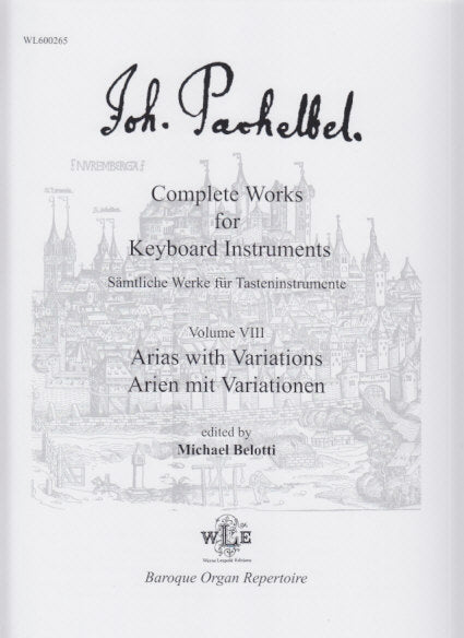 Pachelbel, Complete Works for Kbd 8 (Wayne Leupold)