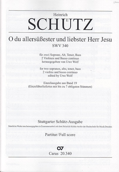 Schutz, O du allersusserster Herr Jesu (Carus)