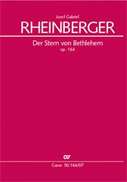 Rheinberger, Stern von Bethlehem op. 164 (Carus)
