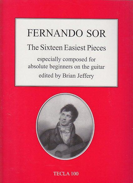Sor, 16 Easiest Pieces for beginners (Tecla Editions)