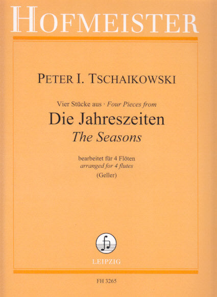 Tchaikovsky, Jahreszeiten, 4 Stucke (4Fl (Hofmeister)