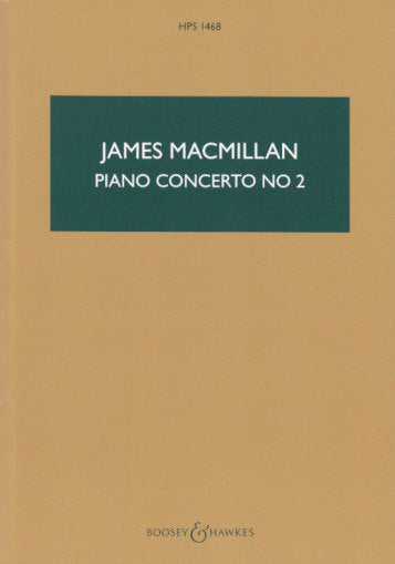MacMillan, Concerto for Piano No. 2 (Boosey)