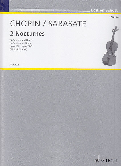 Chopin, Nocturnes op. 9/2 etc (Sarasate) (Schott)