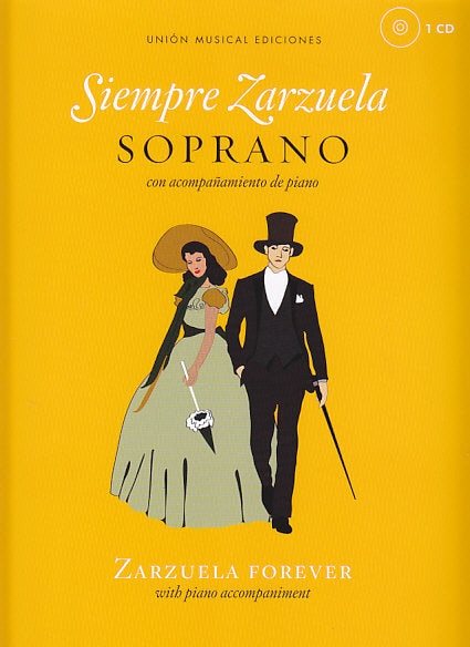 Siempre Zarzuela. Soprano (+CD) (UME)