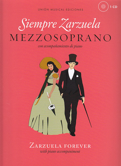 Siempre Zarzuela. Mezzosoprano (+CD) (UME)
