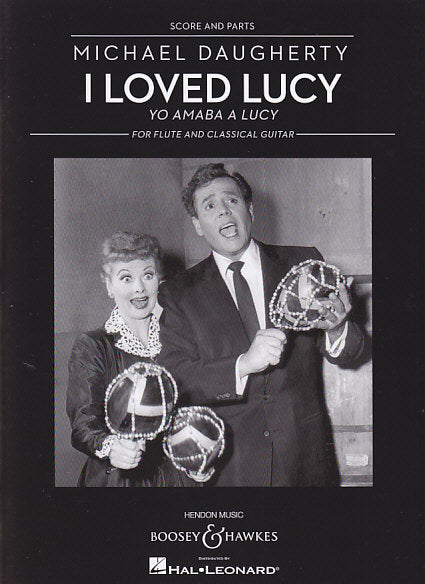 Daugherty, I Loved Lucy (Fl,Guit) (Boosey)