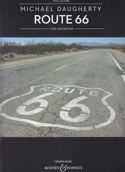Daugherty, Route 66, for Orchestra (Boosey)