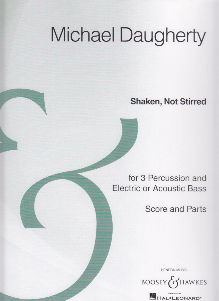Daugherty, Shaken Not Stirred (3Perc,Bs) (Boosey)