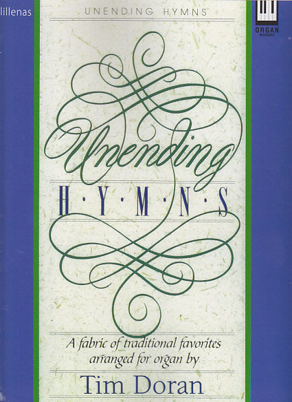 Unending Hymns: A fabric of traditional (Lillenas)