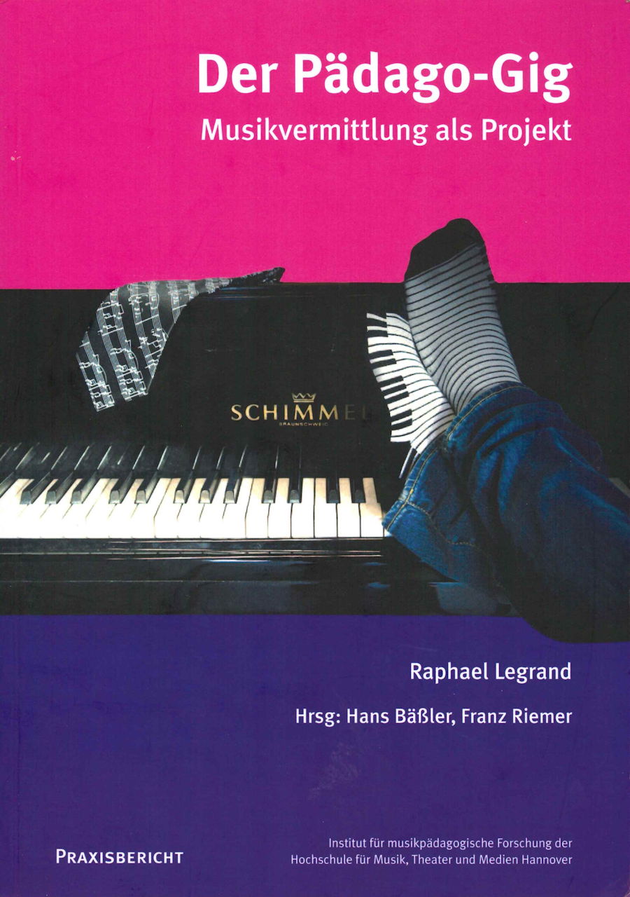Legrand, Padago-Gig: Musikvermittlung (Hochschule f. Musik, Theater u. Medien)