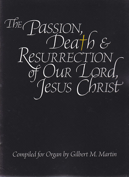 Passion, Death and Resurrection (Sacred Music Press/Lorenz)