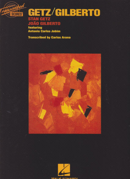 Getz/Gilbert, featuring A.C. Jobim (Hal Leonard)