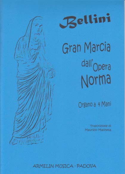 Bellini, Norma, Gran Marcia (4 Hands) (Armelin Musica)