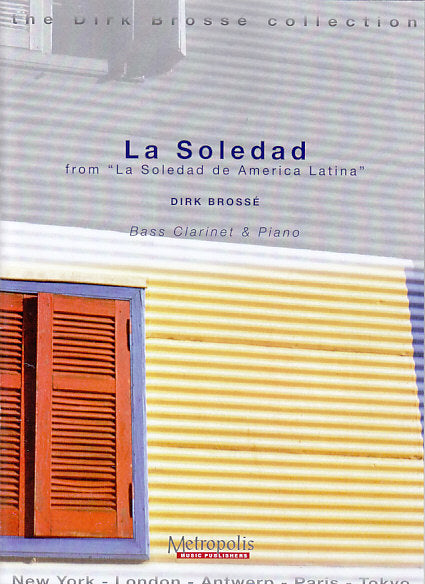 Brosse, La Soledad (BsCl,Pf) (Metropolis)