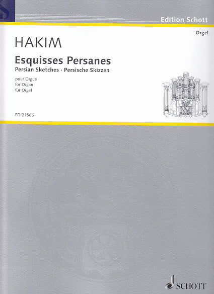Hakim, Esquisses persanes (2012) (Schott)