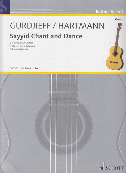 Gurfjieff/Hartmann, Sayyid Chant & Dance (Schott)