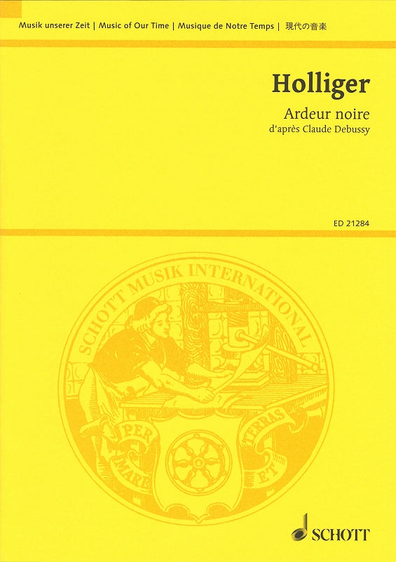 Holliger, Ardeur noire d'apres Debussy (Schott)