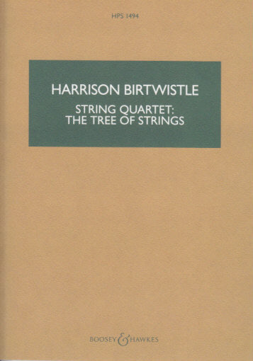 Birtwistle, Tree of Strings (Boosey)