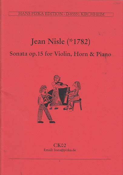 Nisle, Sonata op. 15 (Hn,Vn,Pf) (Pizka)