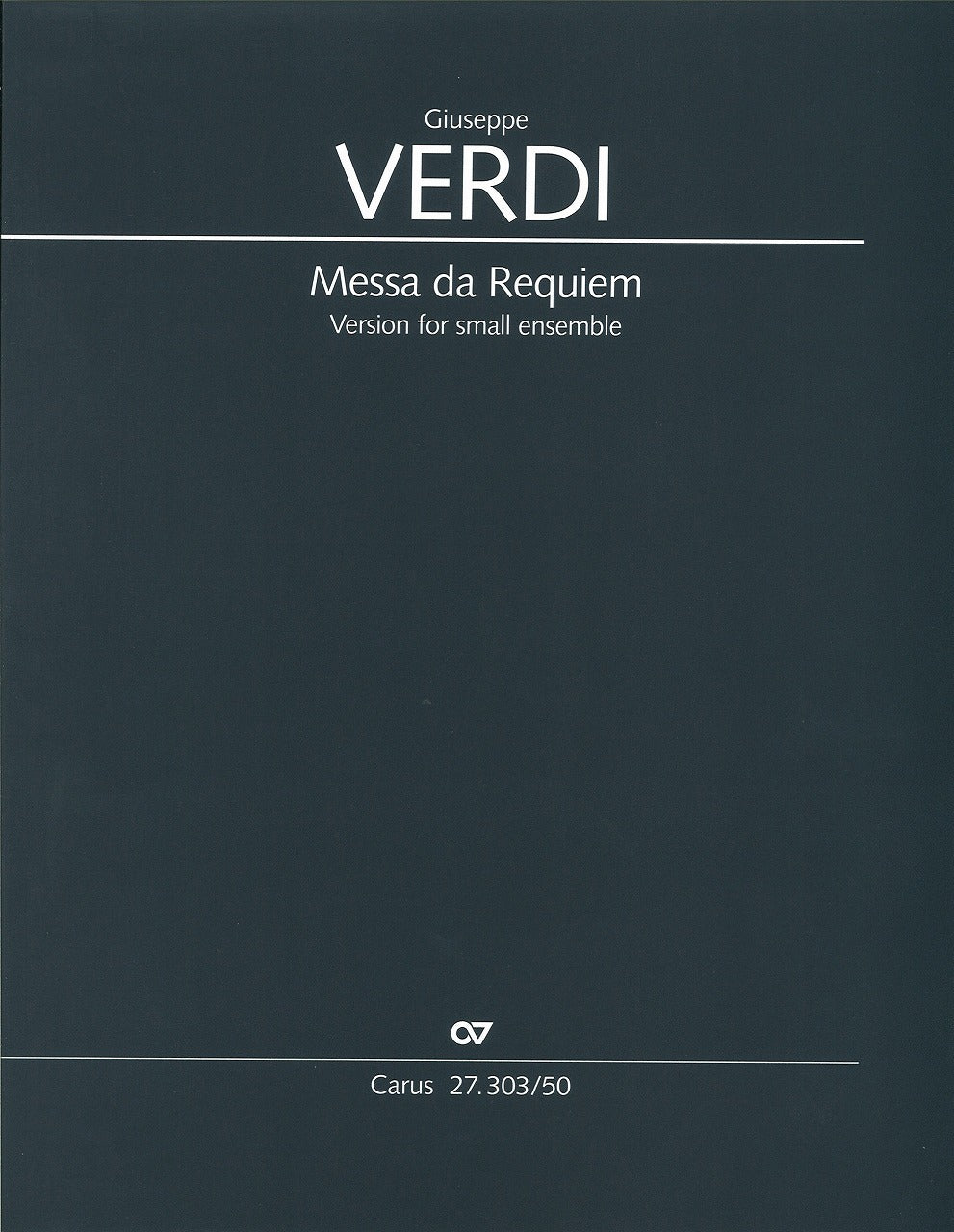 Verdi, Messa da Requiem (Ens ver.)Score (Carus)
