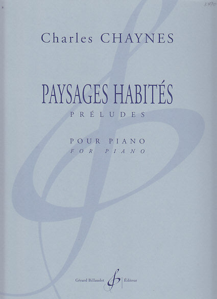 Chaynes, Paysages habites. Prelude (Billaudot)