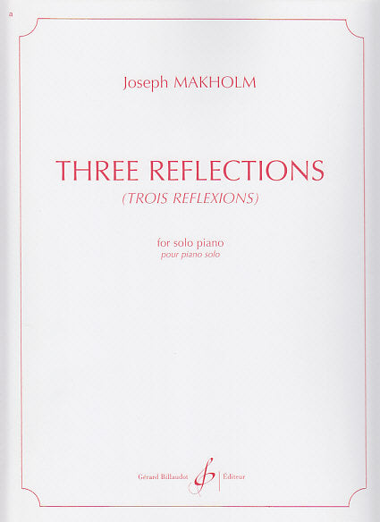 Makholm, Three Reflections (Billaudot)
