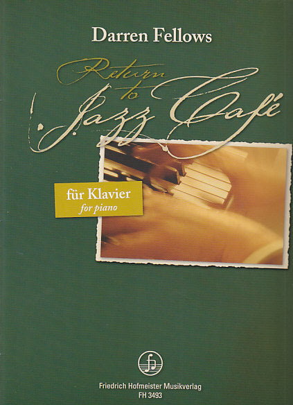 Fellows, Return to Jazz Cafe (Hofmeister)