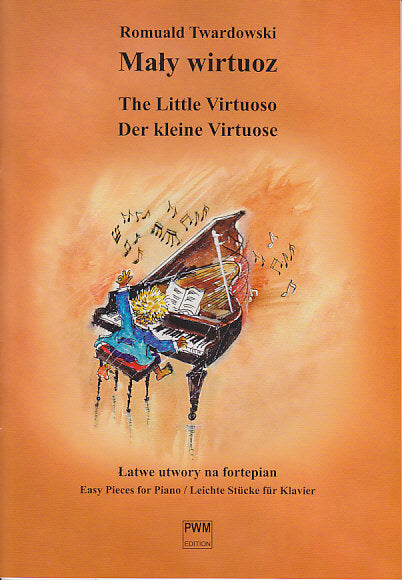 Twardowski, Little Virtuoso: Easy Pieces (PWM)