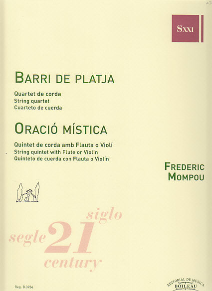 Mompou, Barri de platja; Oracio mistica (Boileau)