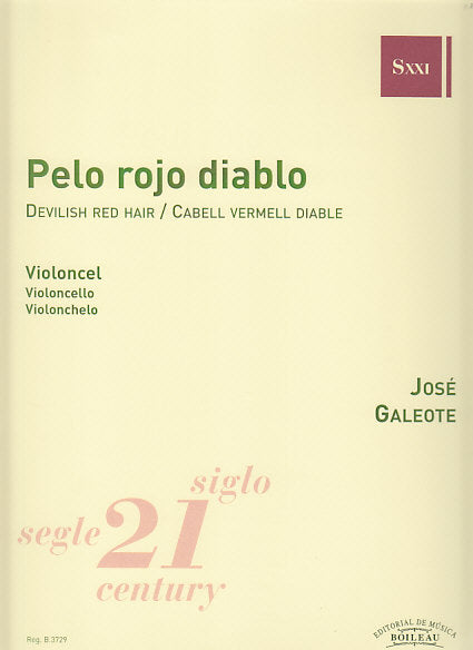 Galeote, Pelo rojo diablo (Vc Solo) (Boileau)