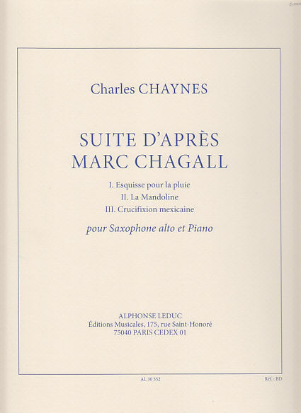 Chaynes, Suite d'apres Marc Chagall (Leduc)