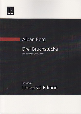 Berg, Wozzeck, 3 Bruchstucke (1923) (Universal)